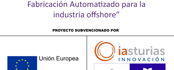 Fawind: Desarrollo de un nuevo sistema de fabricacion automatizado para la industria offshore
